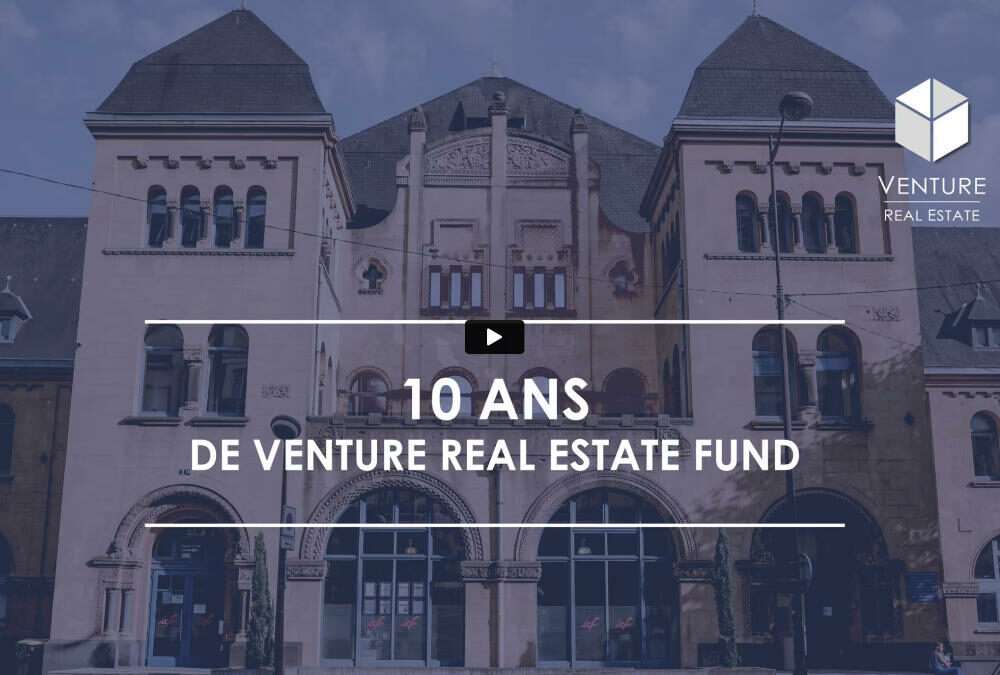 VREF – 10 ans du fonds Venture Real Estate Fund – FR